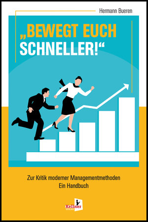 Buchcover BEWEGT EUCH SCHNELLER | Hermann Bueren | EAN 9783956513329 | ISBN 3-95651-332-0 | ISBN 978-3-95651-332-9