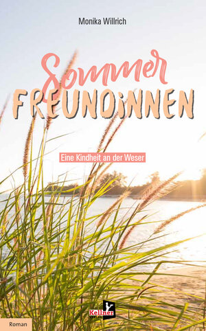 Buchcover SommerFreundinnen | Monika Willrich | EAN 9783956513411 | ISBN 3-95651-341-X | ISBN 978-3-95651-341-1