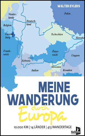 Buchcover Meine Wanderung durch Europa | Walter Eylers | EAN 9783956513947 | ISBN 3-95651-394-0 | ISBN 978-3-95651-394-7