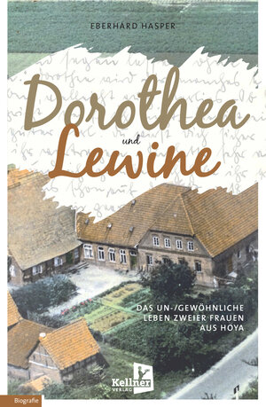 Buchcover Dorothea und Lewine | Eberhard Hasper | EAN 9783956514029 | ISBN 3-95651-402-5 | ISBN 978-3-95651-402-9