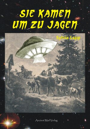 Buchcover Sie kamen um zu jagen | Sylvia Lapp | EAN 9783956520037 | ISBN 3-95652-003-3 | ISBN 978-3-95652-003-7