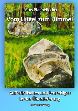 Buchcover Vom Hügel zum Himmel | Justus Pfannebecker | EAN 9783956523496 | ISBN 3-95652-349-0 | ISBN 978-3-95652-349-6