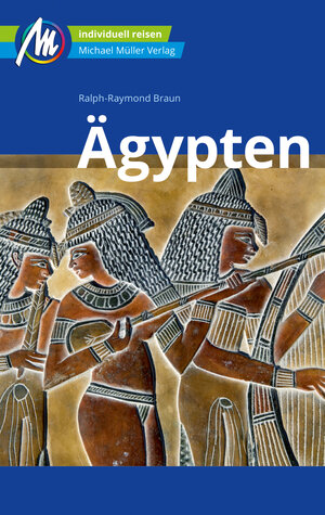 Buchcover Ägypten Reiseführer Michael Müller Verlag | Ralph-Raymond Braun | EAN 9783956542787 | ISBN 3-95654-278-9 | ISBN 978-3-95654-278-7