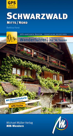 Buchcover Schwarzwald Mitte/Nord MM-Wandern Wanderführer Michael Müller Verlag | Bettina Forst | EAN 9783956543371 | ISBN 3-95654-337-8 | ISBN 978-3-95654-337-1