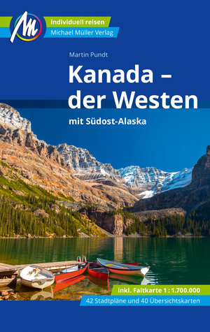 Buchcover Kanada - der Westen mit Südost-Alaska Reiseführer Michael Müller Verlag | Martin Pundt | EAN 9783956545511 | ISBN 3-95654-551-6 | ISBN 978-3-95654-551-1