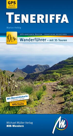 Buchcover Teneriffa MM-Wandern Wanderführer Michael Müller Verlag | Marion Helbig | EAN 9783956546488 | ISBN 3-95654-648-2 | ISBN 978-3-95654-648-8
