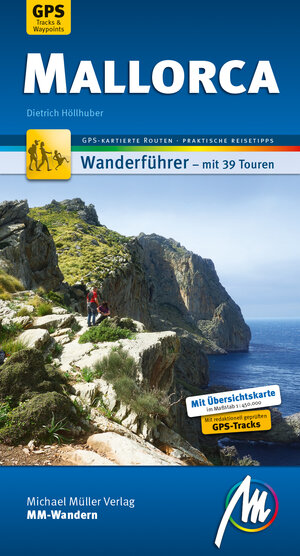 Buchcover Mallorca MM-Wandern Wanderführer Michael Müller Verlag | Dietrich Höllhuber | EAN 9783956546792 | ISBN 3-95654-679-2 | ISBN 978-3-95654-679-2