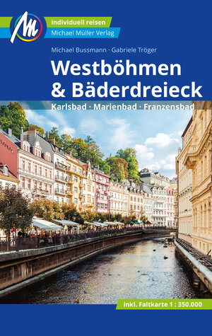 Buchcover Westböhmen & Bäderdreieck Reiseführer Michael Müller Verlag | Michael Bussmann | EAN 9783956547614 | ISBN 3-95654-761-6 | ISBN 978-3-95654-761-4