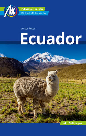 Buchcover Ecuador Reiseführer Michael Müller Verlag | Volker Feser | EAN 9783956549212 | ISBN 3-95654-921-X | ISBN 978-3-95654-921-2