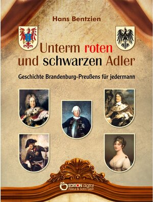 Buchcover Unterm roten und schwarzen Adler | Hans Bentzien | EAN 9783956554841 | ISBN 3-95655-484-1 | ISBN 978-3-95655-484-1