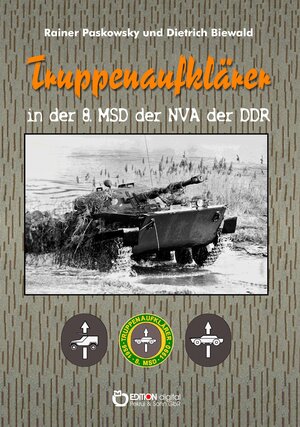 Buchcover Truppenaufklärer in der 8. MSD der NVA der DDR | Rainer Paskowsky | EAN 9783956559532 | ISBN 3-95655-953-3 | ISBN 978-3-95655-953-2