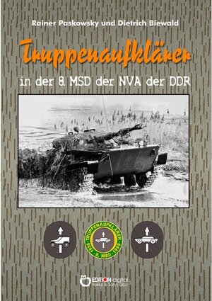 Buchcover Truppenaufklärer in der 8. MSD der NVA der DDR | Rainer Paskowsky | EAN 9783956559549 | ISBN 3-95655-954-1 | ISBN 978-3-95655-954-9