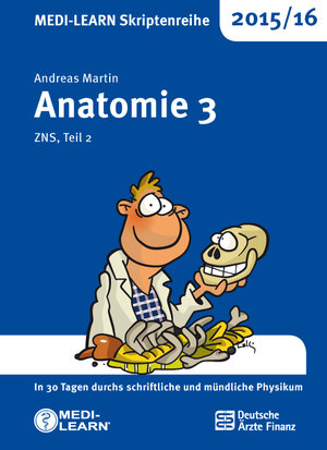 Buchcover MEDI-LEARN Skriptenreihe 2015/16: Anatomie 3 | Andreas Martin | EAN 9783956580314 | ISBN 3-95658-031-1 | ISBN 978-3-95658-031-4