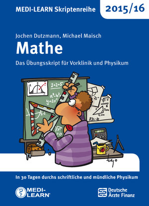 Buchcover MEDI-LEARN Skriptenreihe 2015/16: Mathe | Jochen Dutzmann | EAN 9783956580505 | ISBN 3-95658-050-8 | ISBN 978-3-95658-050-5