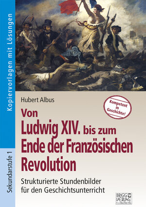 Buchcover Von Ludwig XIV bis zum Ende der Französischen Revolution | Hubert Albus | EAN 9783956600173 | ISBN 3-95660-017-7 | ISBN 978-3-95660-017-3