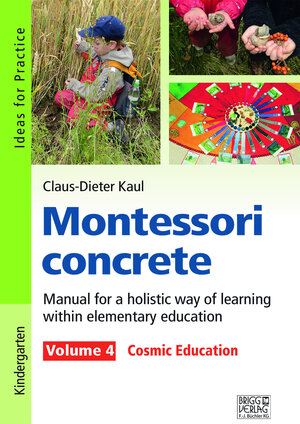 Buchcover Montessori concrete – Volume 4 | Claus-Dieter Kaul | EAN 9783956600937 | ISBN 3-95660-093-2 | ISBN 978-3-95660-093-7