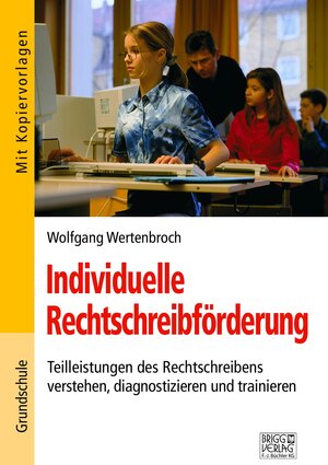 Buchcover Individuelle Rechtschreibförderung | Wolfgang Wertenbroch | EAN 9783956600944 | ISBN 3-95660-094-0 | ISBN 978-3-95660-094-4