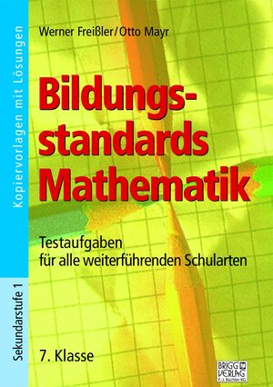 Buchcover Bildungsstandards Mathematik - 7. Klasse | Werner Freißler | EAN 9783956601095 | ISBN 3-95660-109-2 | ISBN 978-3-95660-109-5
