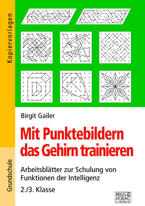 Buchcover Mit Punktebildern das Gehirn trainieren - 2./3. Klasse | Birgit Gailer | EAN 9783956601521 | ISBN 3-95660-152-1 | ISBN 978-3-95660-152-1