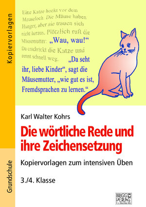 Buchcover Die wörtliche Rede und ihre Zeichensetzung | Karl Walter Kohrs | EAN 9783956603051 | ISBN 3-95660-305-2 | ISBN 978-3-95660-305-1