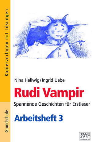 Buchcover Rudi Vampir – Arbeitsheft 3 | Nina Hellwig | EAN 9783956603327 | ISBN 3-95660-332-X | ISBN 978-3-95660-332-7