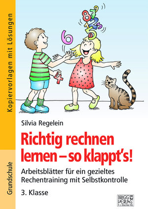 Buchcover Richtig rechnen lernen – so klappt´s! 3. Klasse | Silvia Regelein | EAN 9783956603372 | ISBN 3-95660-337-0 | ISBN 978-3-95660-337-2