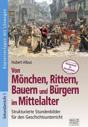 Buchcover Von Mönchen, Rittern, Bauern und Bürgern im Mittelalter | Hubert Albus | EAN 9783956603839 | ISBN 3-95660-383-4 | ISBN 978-3-95660-383-9