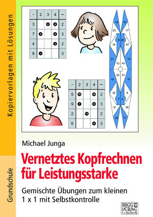 Buchcover Vernetztes Kopfrechnen für Leistungsstarke (kleines 1x1) | Michael Junga | EAN 9783956604423 | ISBN 3-95660-442-3 | ISBN 978-3-95660-442-3