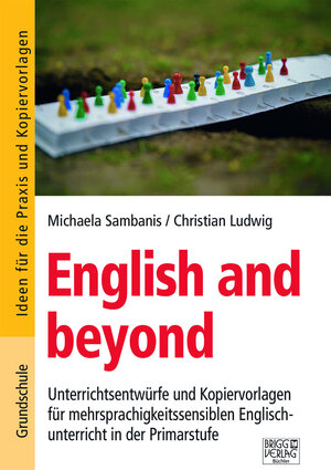 Buchcover English and beyond - Grundschule | Christian Ludwig | EAN 9783956604522 | ISBN 3-95660-452-0 | ISBN 978-3-95660-452-2