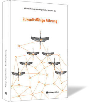 Buchcover Zukunftsfähige Führung | Wilfried Mödinger | EAN 9783956630798 | ISBN 3-95663-079-3 | ISBN 978-3-95663-079-8