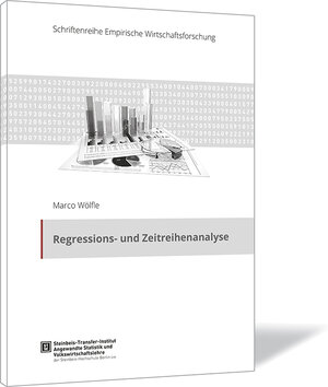 Buchcover Regressions- und Zeitreihenanalyse | Marco Wölfle | EAN 9783956631207 | ISBN 3-95663-120-X | ISBN 978-3-95663-120-7