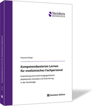 Buchcover Kompetenzbasiertes Lernen für medizinisches Fachpersonal | Yvonne Greipl | EAN 9783956632563 | ISBN 3-95663-256-7 | ISBN 978-3-95663-256-3