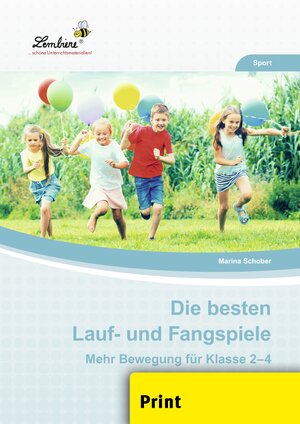 Buchcover Die besten Lauf- und Fangspiele | Marina Schober | EAN 9783956644658 | ISBN 3-95664-465-4 | ISBN 978-3-95664-465-8