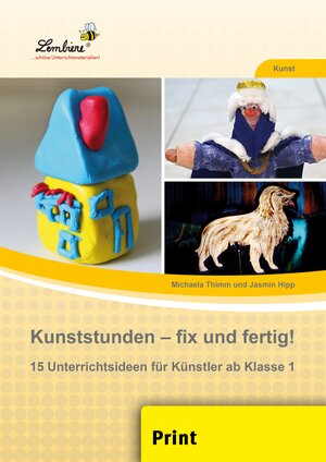 Buchcover Kunststunden - fix und fertig! | M. Thimm | EAN 9783956649431 | ISBN 3-95664-943-5 | ISBN 978-3-95664-943-1