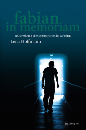 Buchcover Fabian. In memoriam | Lena Hoffmann | EAN 9783956670473 | ISBN 3-95667-047-7 | ISBN 978-3-95667-047-3