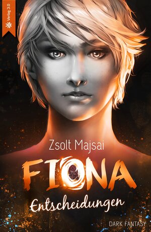 Buchcover Fiona - Entscheidungen | Zsolt Majsai | EAN 9783956671692 | ISBN 3-95667-169-4 | ISBN 978-3-95667-169-2