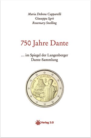 Buchcover 750 Jahre Dante | Maria Debora Capparelli | EAN 9783956672583 | ISBN 3-95667-258-5 | ISBN 978-3-95667-258-3