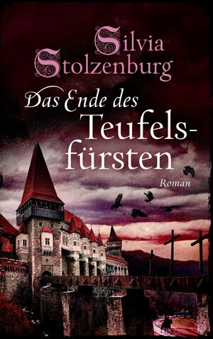 Buchcover Das Ende des Teufelsfürsten | Silvia Stolzenburg | EAN 9783956690815 | ISBN 3-95669-081-8 | ISBN 978-3-95669-081-5