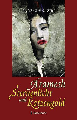 Buchcover Aramesh | Barbara Naziri | EAN 9783956691454 | ISBN 3-95669-145-8 | ISBN 978-3-95669-145-4