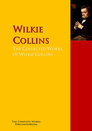 Buchcover The Collected Works of Wilkie Collins | Wilkie Collins | EAN 9783956700477 | ISBN 3-95670-047-3 | ISBN 978-3-95670-047-7