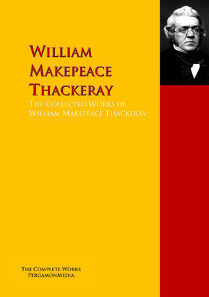 Buchcover The Collected Works of William Makepeace Thackeray | William Makepeace Thackeray | EAN 9783956701283 | ISBN 3-95670-128-3 | ISBN 978-3-95670-128-3