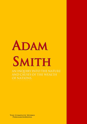 Buchcover An Inquiry into the Nature and Causes of the Wealth of Nations | Adam Smith | EAN 9783956701801 | ISBN 3-95670-180-1 | ISBN 978-3-95670-180-1