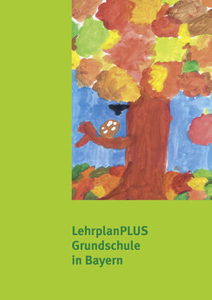 Buchcover LehrplanPLUS Grundschule in Bayern  | EAN 9783956720161 | ISBN 3-95672-016-4 | ISBN 978-3-95672-016-1