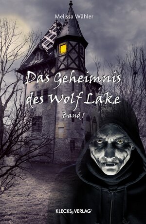 Buchcover Das Geheimnis des Wolf Lake | Melissa Wähler | EAN 9783956830068 | ISBN 3-95683-006-7 | ISBN 978-3-95683-006-8