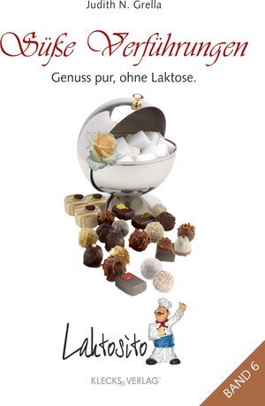 Buchcover Laktosito Bd. 6: Süße Verführungen | Judith N. Grella | EAN 9783956830303 | ISBN 3-95683-030-X | ISBN 978-3-95683-030-3