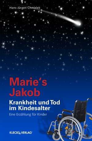 Buchcover Marie's Jakob | Hans-Jürgen Chmielek | EAN 9783956830761 | ISBN 3-95683-076-8 | ISBN 978-3-95683-076-1
