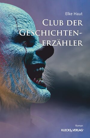 Buchcover Club der Geschichtenerzähler | Elke Haut | EAN 9783956836879 | ISBN 3-95683-687-1 | ISBN 978-3-95683-687-9