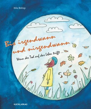 Buchcover Bis irgendwann und nirgendwann | Kilia Bishop | EAN 9783956837418 | ISBN 3-95683-741-X | ISBN 978-3-95683-741-8