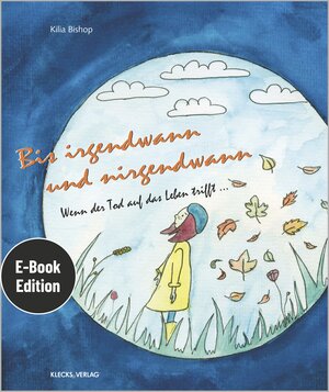 Buchcover Bis irgendwann und nirgendwann | Kilia Bishop | EAN 9783956837432 | ISBN 3-95683-743-6 | ISBN 978-3-95683-743-2