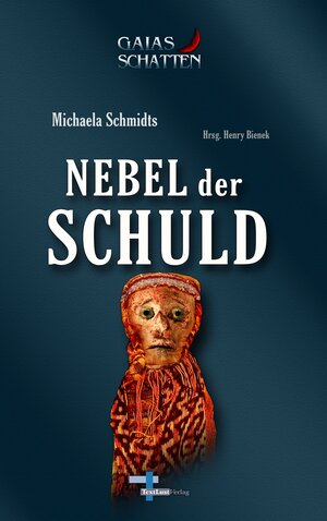 Buchcover Nebel der Schuld | Michaela  Schmidts | EAN 9783956850189 | ISBN 3-95685-018-1 | ISBN 978-3-95685-018-9